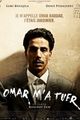 OMAR M’A TUER picture