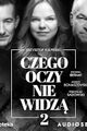 Czego Oczy Nie Widzą 2 picture