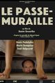 Le passe-muraille picture