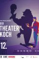 Der Theaterkoch picture