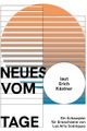 Neues vom Tage - laut Erich Kästner picture