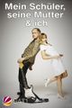 Mein Schüler, seine Mutter & ich picture