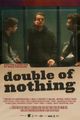 Double of Nothing picture