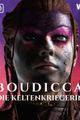 BOUDICCA - Die Kelten-Kriegerin picture