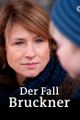 DER FALL BRUCKNER picture