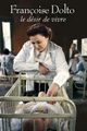 Francoise Dolto, Le desir de vivre picture