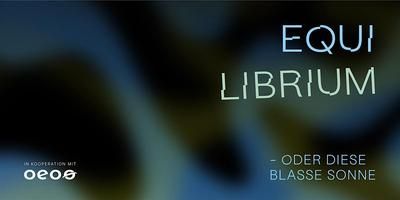 Image for Equilibrium - Oder diese blasse Sonne