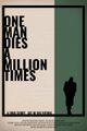 One Man Dies a Million Times picture