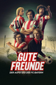 Gute Freunde - Der Aufstieg des FC Bayern picture