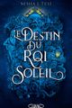 Le destin du roi soleil picture