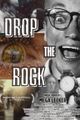 Drop the Rock picture