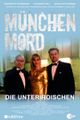 München Mord - Die Unterirdischen picture