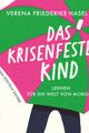 Das krisenfeste Kind - Lernen für die Welt von Morgen picture