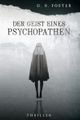 Der Geist eines Psychopathen picture