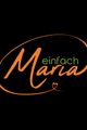 Einfach Maria (Webserie) picture