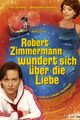 Robert Zimmermann wundert sich über die Liebe picture