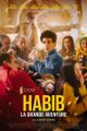 Habib, la grande aventure picture