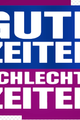Gute Zeiten Schlechte Zeiten picture