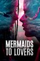 Mermaids to Lovers picture