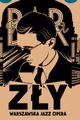 Zły. Warszawska Jazz Opera. picture