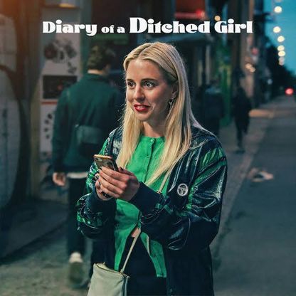 Image for Netflix Premier Diary of a Ditched Girl