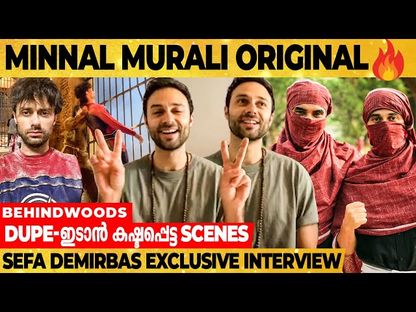 Image for "മിന്നൽ മുരളിയിൽ Dupe വേണ്ടന്ന് Tovino പറഞ്ഞ രംഗങ്ങൾ..." | Sefa Demirbas Reveals For The First Time