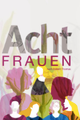 Acht Frauen picture