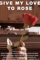Give my Love to Rose picture