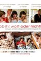 Ob ihr wollt oder nicht! picture