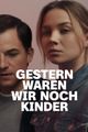 Gestern waren wir noch Kinder picture