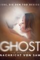 Ghost - Nachricht von Sam picture