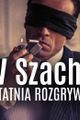 W szachu. Ostatnia rozgrywka picture