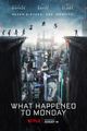 What Happened to Monday picture