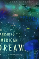 The Vanishing American Dream picture