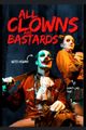 All Clowns Are Bastards picture