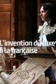 L'invention du luxe à la française picture