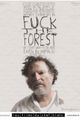 Fuck The Forest picture