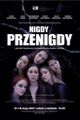 ,,Nigdy przenigdy” picture