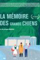"La Mémoire des Grands Chiens" picture