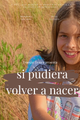 Si pudiera volver a nacer (If I could be born again) picture