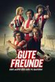 GUTE FREUNDE - DIE WAHRE GESCHICHTE DES FC BAYERN MÜNCHEN picture