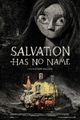 Salvation Has No Name picture