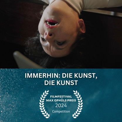 Image for IMMERHIN: DIE KUNST, DIE KUNST | Filmfestival Max Ophüls Preis
