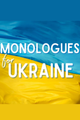 Monologues for Ukraine picture