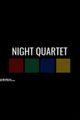 Night Quartert picture