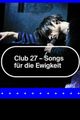 Club 27 - Songs für die Ewigkeit picture