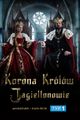 Korona Królów. Jagiellonowie. picture