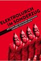 Elektolurch im Sonderzug - Die Show der deutschen Rockmusik picture