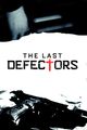 The Last Defectors picture