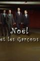 Noël et les garçons picture
